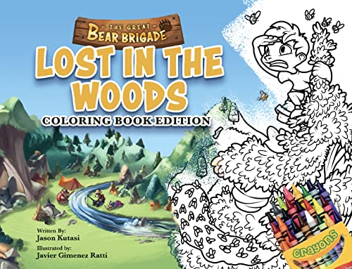 Imagen de archivo de The Great Bear Brigade: Lost In The Woods, Coloring Book Edition a la venta por SecondSale