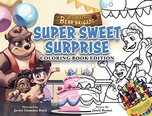 Beispielbild fr The Great Bear Brigade: Super Sweet Surprise, Coloring Book Edition zum Verkauf von Big River Books