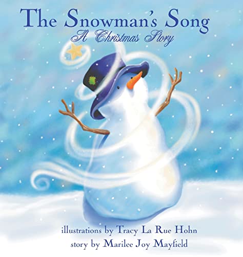 Beispielbild fr The Snowman's Song: A Christmas Story - Children's Christmas Books for Ages 4-8, Witness a Christmas Miracle as the Little Snowman Embarks On An Epic Journey to Sing a Song - Winter Books for Kids zum Verkauf von Gulf Coast Books