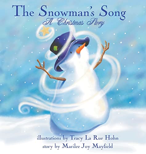 Stock image for The Snowman's Song: A Christmas Story - Children's Christmas Books for Ages 4-8, Witness a Christmas Miracle as the Little Snowman Embarks On An Epic Journey to Sing a Song - Winter Books for Kids for sale by Orion Tech