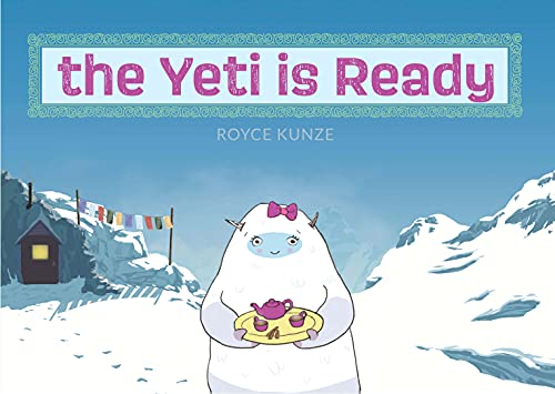 Beispielbild fr The Yeti is Ready zum Verkauf von BooksRun