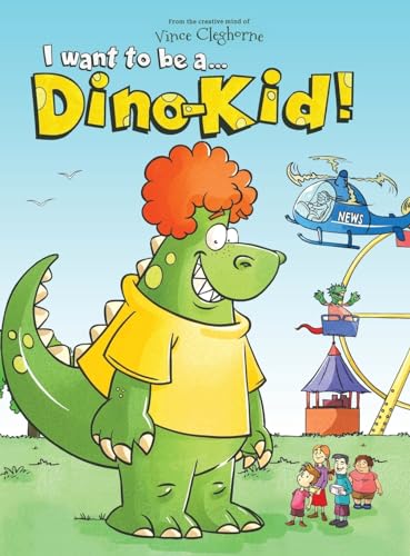 Beispielbild fr I want to be a Dino-Kid! zum Verkauf von SecondSale