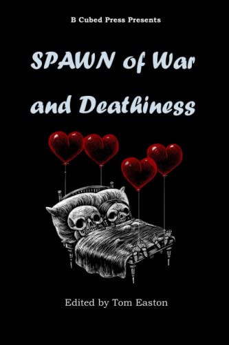 Stock image for Spawn of War and Deathiness for sale by PBShop.store US