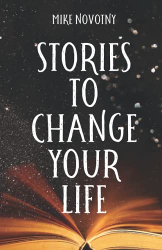 Stock image for Stories to Change Your Life for sale by Half Price Books Inc.