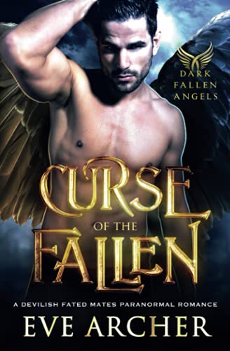 Stock image for Curse of the Fallen: A Devilish Fated Mates Paranormal Romance (Dark Fallen Angels) for sale by Brit Books