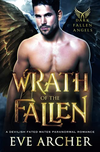 Stock image for Wrath of the Fallen: A Devilish Fated Mates Paranormal Romance (Dark Fallen Angels) for sale by Brit Books