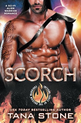 Beispielbild fr Scorch: A Sci-Fi Alien Warrior Romance (Inferno Force of the Drexian Warriors) zum Verkauf von WorldofBooks