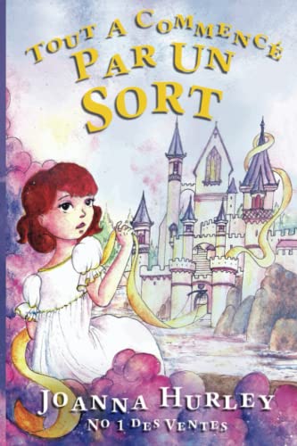 Beispielbild fr Tout a Commenc Par un Sort (French Edition) zum Verkauf von GF Books, Inc.