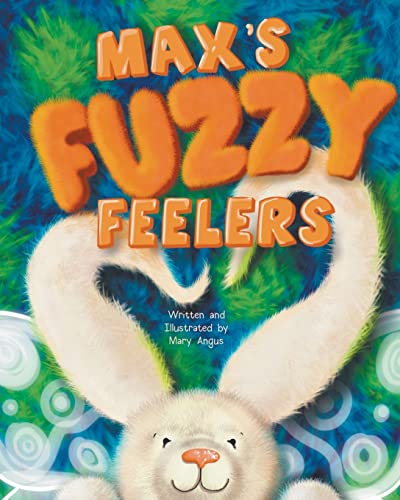 Imagen de archivo de Max's Fuzzy Feelers a la venta por ThriftBooks-Dallas