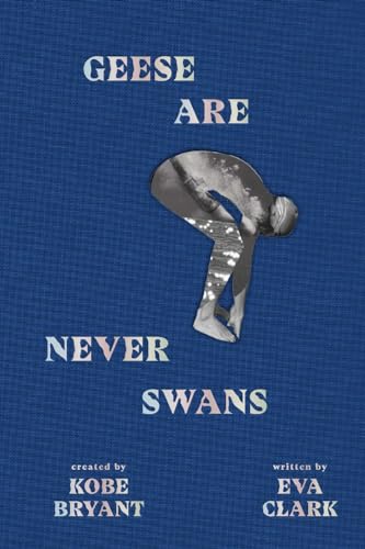 Beispielbild fr Geese Are Never Swans zum Verkauf von BooksRun