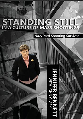 Stock image for Standing Still in a Culture of Mass Shootings for sale by SecondSale