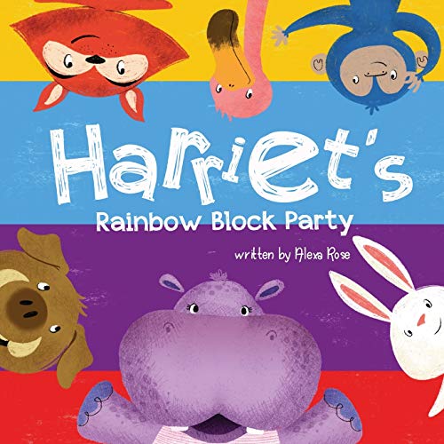 Stock image for Harriet's Rainbow Block Party (Harriet the Hippoyogamus) [Soft Cover ] for sale by booksXpress