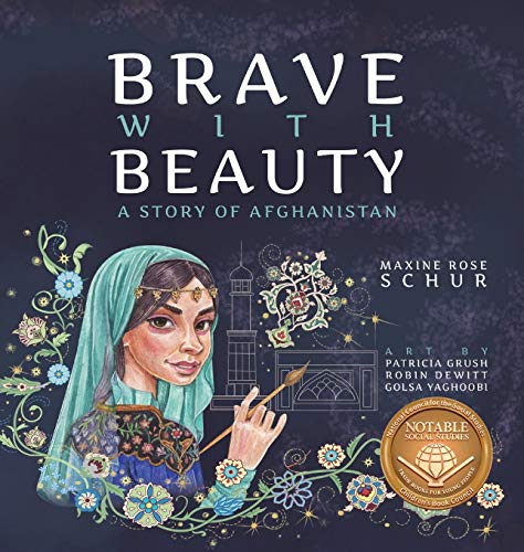 Beispielbild fr Brave with Beauty: A Story of Afghanistan zum Verkauf von Books From California