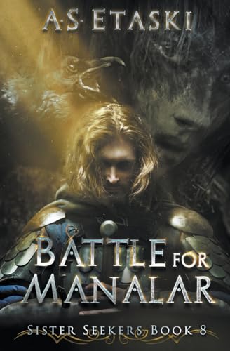 Stock image for Battle for Manalar (Sister Seekers) for sale by Books Unplugged