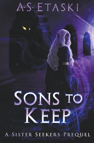 9781949552249: Sons to Keep: A Sister Seekers Prequel