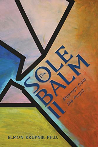 9781949563184: The Sole Balm II: Musings from the Pulpit
