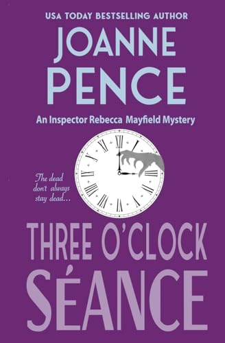 Imagen de archivo de Three O'Clock Seance: An Inspector Rebecca Mayfield Mystery (Inspector Rebecca Mayfield Mysteries) a la venta por Half Price Books Inc.