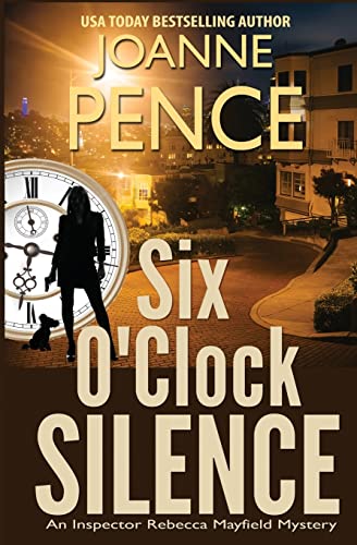 Beispielbild fr Six O'Clock Silence: An Inspector Rebecca Mayfield Mystery zum Verkauf von ThriftBooks-Atlanta