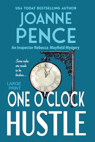 Stock image for One O'Clock Hustle [Large Print]: An Inspector Rebecca Mayfield Mystery (Inspector Rebecca Mayfield Mysteries) for sale by HPB-Ruby