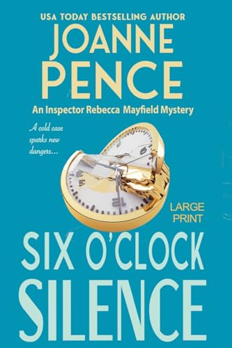 Beispielbild fr Six O'Clock Silence [Large Print] : An Inspector Rebecca Mayfield Mystery zum Verkauf von Buchpark