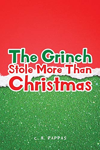 Imagen de archivo de The Grinch Stole More Than Christmas a la venta por PlumCircle