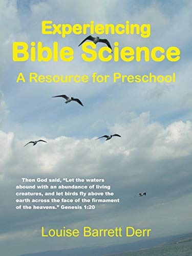 Stock image for Experiencing Bible Science: A Resource for Preschool for sale by Lucky's Textbooks