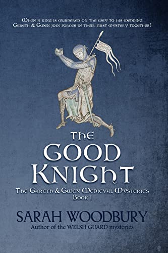 Stock image for The Good Knight (Gareth & Gwen Medieval Mysteries) for sale by HPB-Red