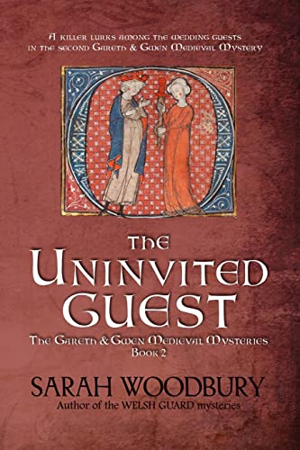 Stock image for The Uninvited Guest (Gareth & Gwen Medieval Mysteries) for sale by GF Books, Inc.