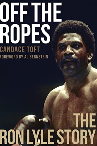 Stock image for Off The Ropes: The Ron Lyle Story for sale by McCord Books
