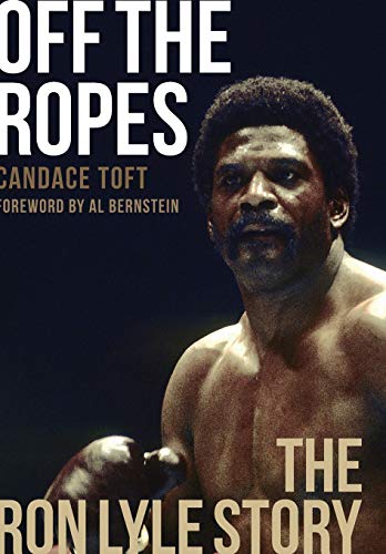 Imagen de archivo de Off The Ropes: The Ron Lyle Story a la venta por Powell's Bookstores Chicago, ABAA