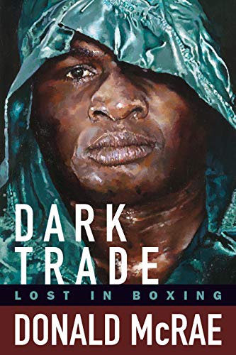 Stock image for Dark Trade: Lost in Boxing for sale by HPB-Diamond