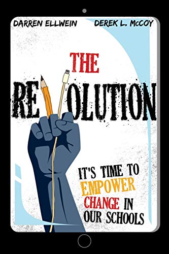 Stock image for The Revolution: It's Time to Empower Change in Our Schools for sale by SecondSale