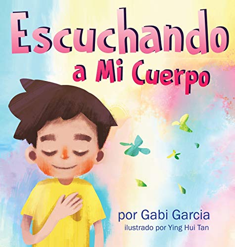 Stock image for Escuchando a mi Cuerpo (Spanish Edition) for sale by SecondSale