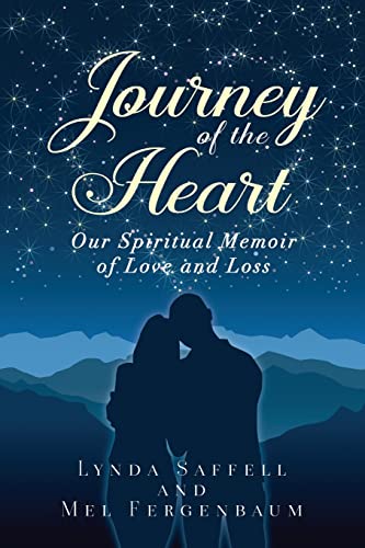 Imagen de archivo de Journey of the Heart: Our Spiritual Memoir of Love and Loss a la venta por Big River Books