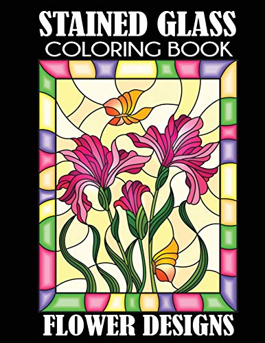 Stock image for Stained Glass Coloring Book: Flower Designs for sale by ZBK Books