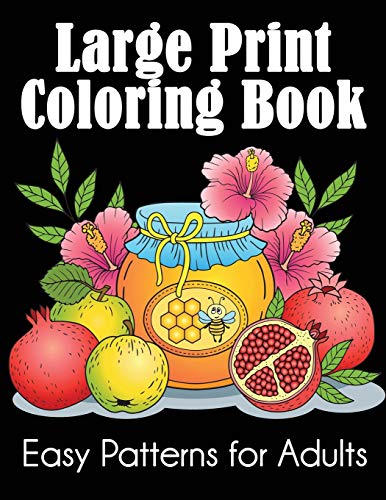 Imagen de archivo de Large Print Coloring Book: Easy Patterns for Adults a la venta por gwdetroit