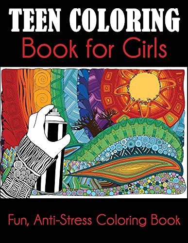 9781949651782: Teen Coloring Book for Girls: Fun, Anti-Stress Coloring Book