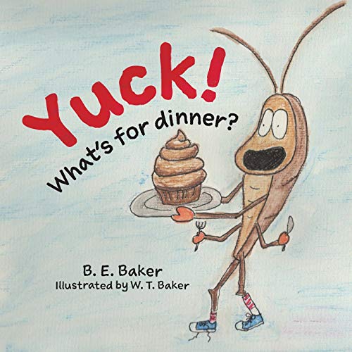 9781949655308: Yuck! What's for Dinner?