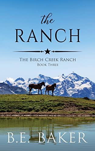 Stock image for The Ranch (The Birch Creek Ranch Series) for sale by Goodwill Books