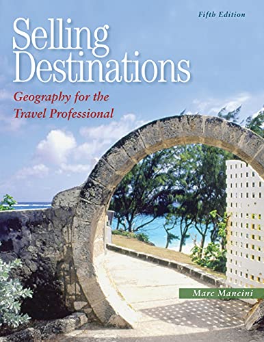 9781949667080: Selling Destinations: Geography for the Travel Professional