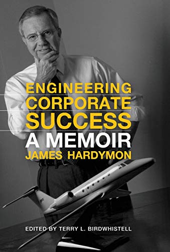 Imagen de archivo de Engineering Corporate Success: A Memoir a la venta por Half Price Books Inc.
