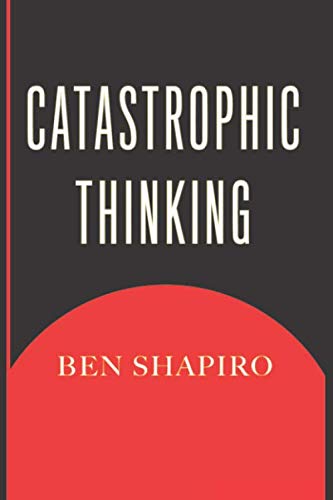 9781949673265: Catastrophic Thinking