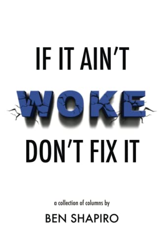 Stock image for If It Aint Woke, Dont Fix It for sale by Goodwill of Colorado