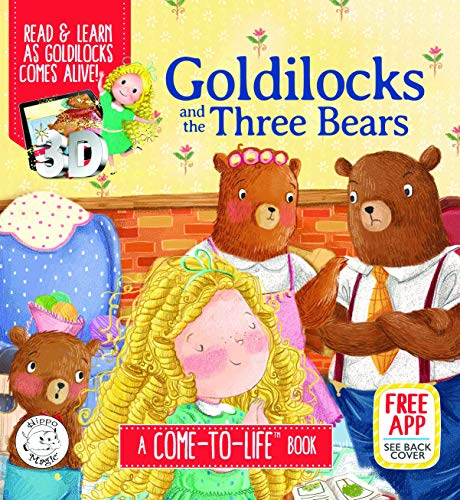 Beispielbild fr Goldilocks and the Three Bears Augmented Reality Come-to-Life Book - Little Hippo Books - Children's Padded Board Book zum Verkauf von HPB-Emerald