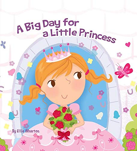 Beispielbild fr A Big Day for a Little Princess zum Verkauf von Irish Booksellers