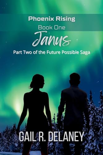 Beispielbild fr Janus (Phoenix Rising - Part Two of the Future Possible Saga) zum Verkauf von California Books