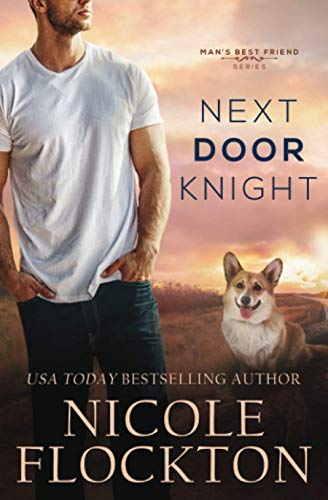 Stock image for Next Door Knight (Man's Best Friend) for sale by Books Unplugged