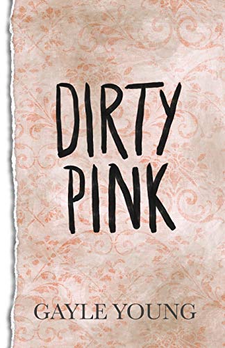 Beispielbild fr Dirty Pink zum Verkauf von SecondSale