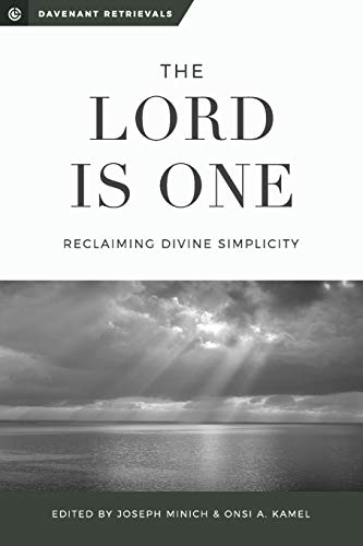 Imagen de archivo de The Lord is One: Reclaiming Divine Simplicity (Davenant Retrievals) a la venta por GF Books, Inc.