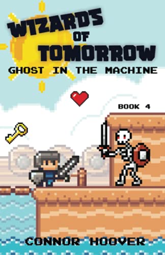 Stock image for Wizards of Tomorrow: Ghost in the Machine for sale by GF Books, Inc.
